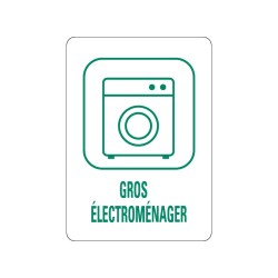 Panneau déchèterie gros électroménager en adhésif, alu Dibond et PVC