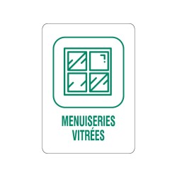 Panneau déchèterie menuiseries vitrées en adhésif, alu Dibond et PVC
