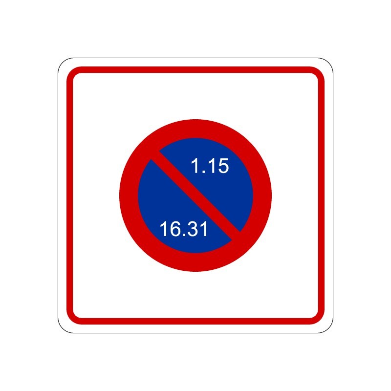 Panneau B6b2 zone à stationnement unilatéral à alternance semi-mensuelle, signalisation en PVC, adhésif ou alu Dibond