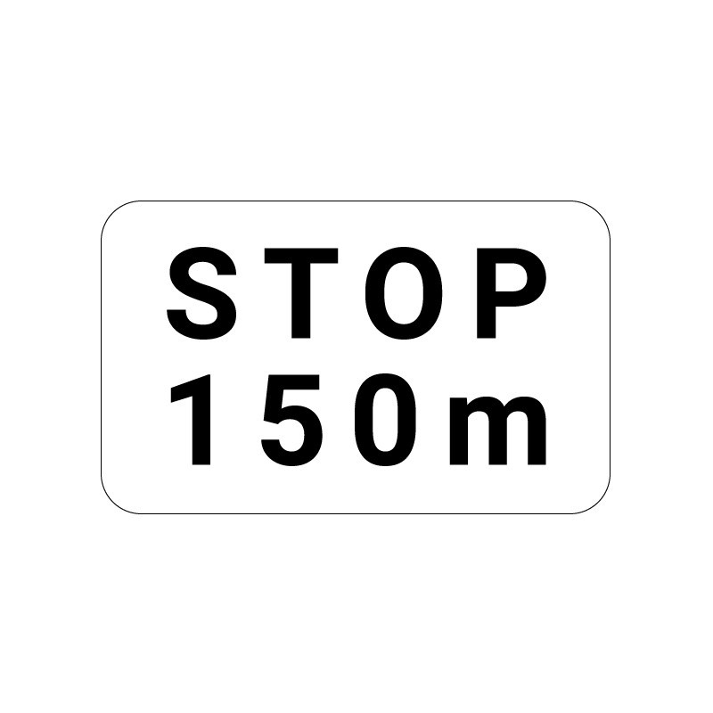 Panonceau M5a de signalisation stop avec distance, signalisation en PVC, adhésif ou alu Dibond