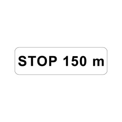 Panonceau de signalisation M5b stop avec distance, signalisation en PVC, adhésif ou alu Dibond