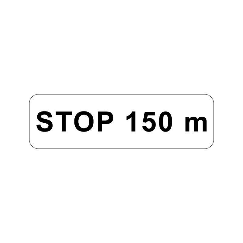 Panonceau de signalisation M5b stop avec distance, signalisation en PVC, adhésif ou alu Dibond