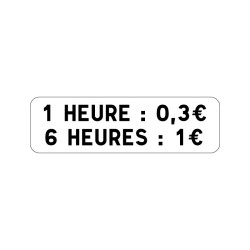 Panonceau de signalisation M6g 2 prix pour différentes durées horodateur, signalisation en PVC, adhésif ou alu Dibond