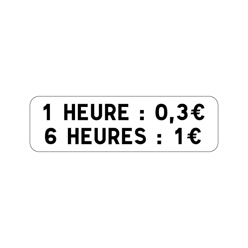 Panonceau de signalisation M6g 2 prix pour différentes durées horodateur, signalisation en PVC, adhésif ou alu Dibond