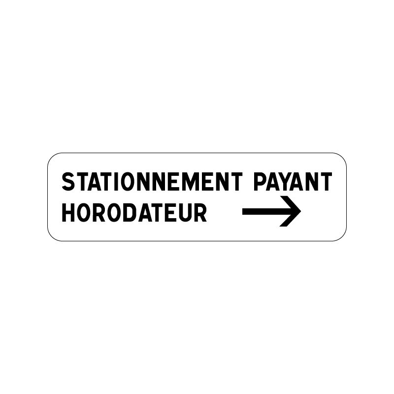 Panonceau de signalisation M6e stationnement payant horodateur, signalisation en PVC, adhésif ou alu Dibond