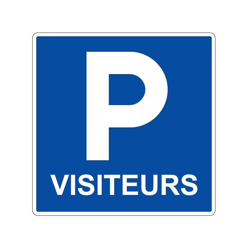 Panneaux de stationnement Parking réservé aux visiteurs signalisation en PVC, adhésif ou alu Dibond