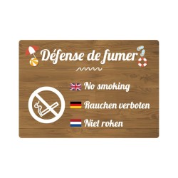 Panneau de camping indiquant une défense de fumer en PVC, alu Dibond ou adhésif