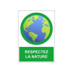 Panneau respectez la nature - Arbre en PVC, alu Dibond ou adhésif
