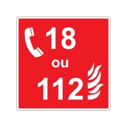 Panneau carré de sécurité indication téléphone incendie 18 ou 112 signalisation en PVC, adhésif ou alu Dibond