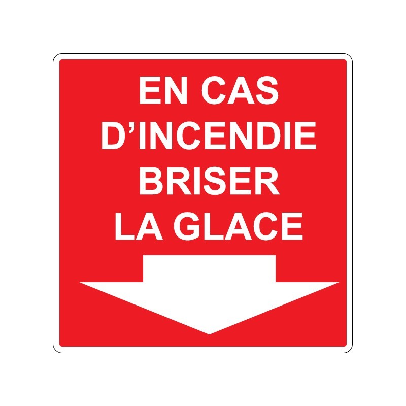 Panneau carré de sécurité indication en cas d'incendie briser la glace Incendie signalisation en PVC, adhésif ou alu Dibond