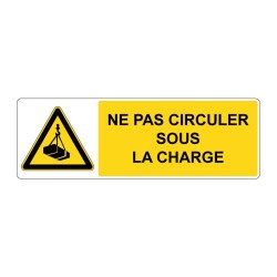 Panneau W015 danger rectangle - Ne pas circuler sous la charge en adhésif, pvc ou alu dibond