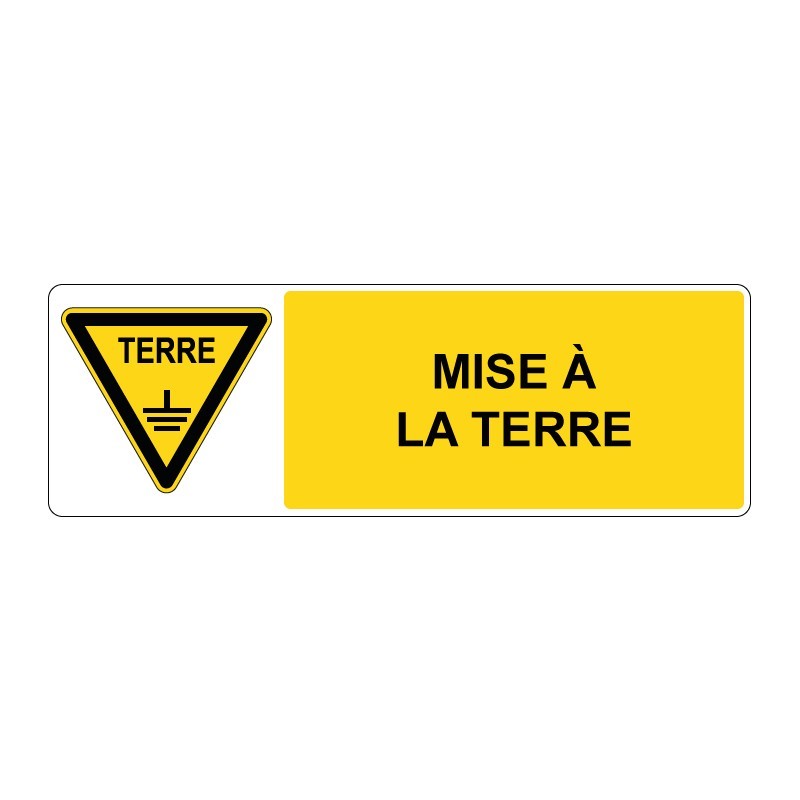 Panneau danger rectangle - Mise à la terre en adhésif, pvc ou alu dibond