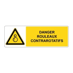 Panneau W025 danger rectangle - Rouleaux contrarotatifs en adhésif, pvc ou alu dibond