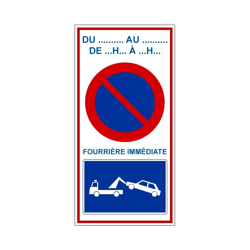 Panneau de chantier - stationnement interdit