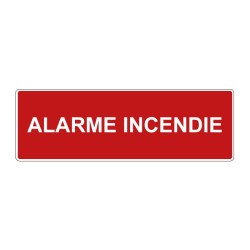 Panneau incendie rectangle - alarme incendie texte seul en adhésif, pvc ou alu dibond