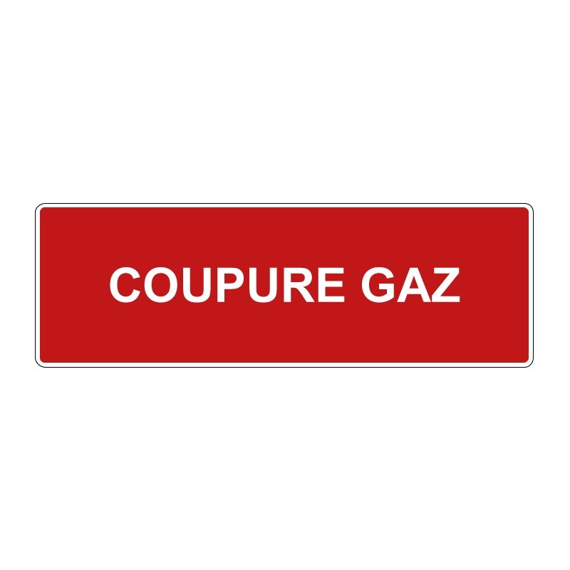 Panneau incendie rectangle - coupure gaz en adhésif, pvc ou alu dibond