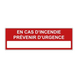 Panneau incendie rectangle - En cas d'incendie prévenir d'urgence en adhésif, pvc ou alu dibond