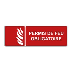 Panneau incendie rectangle - Permis de feu obligatoire en adhésif, pvc ou alu dibond