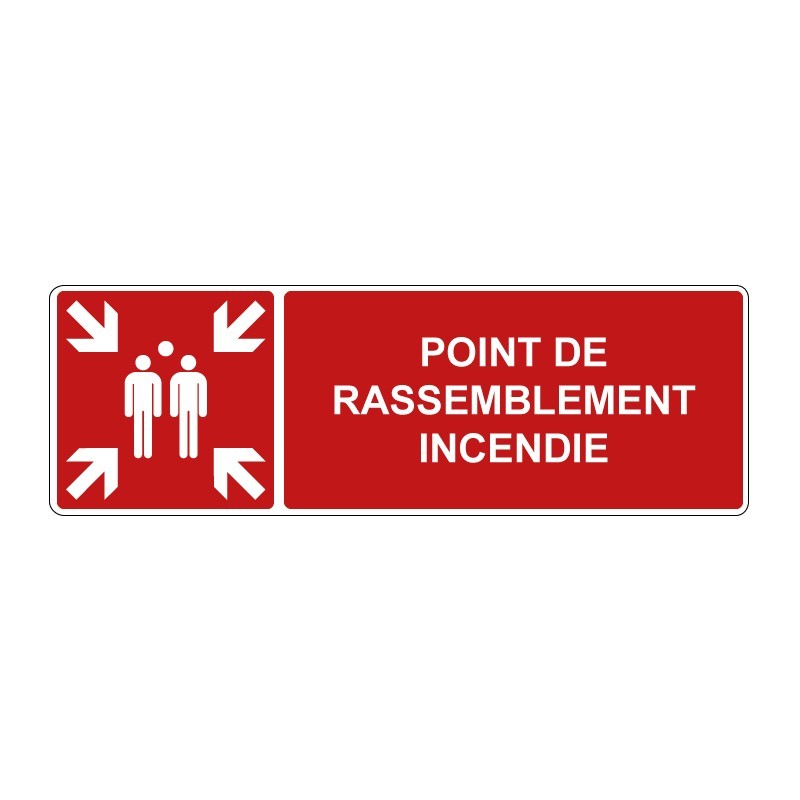 Panneau incendie rectangle - Point de rassemblement incendie en adhésif, pvc ou alu dibond