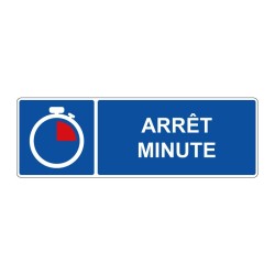 Panneau stationnement rectangle - Arrêt minute en adhésif, pvc ou alu dibond