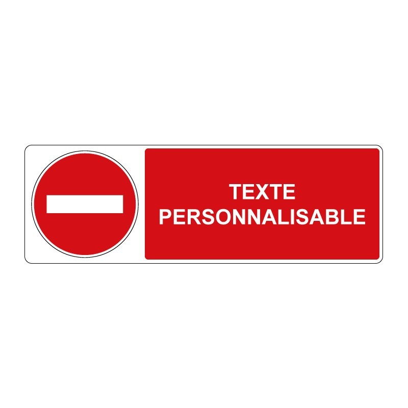 Panneau interdiction rectangle - sens interdit personnalisable en adhésif, pvc ou alu dibond