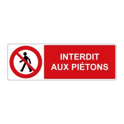 Panneau interdiction rectangle - Interdit aux piétons en adhésif, pvc ou alu dibond