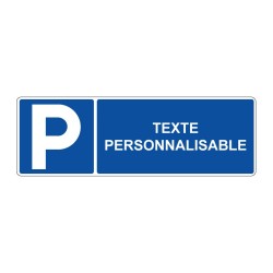 Panneau stationnement rectangle - Parking texte personnalisable en adhésif, pvc ou alu dibond